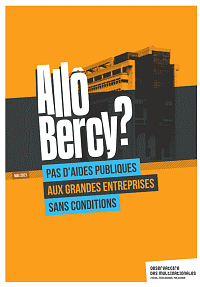 « Allô Bercy ? Pas d'aides publiques aux grands entreprises sans conditions »